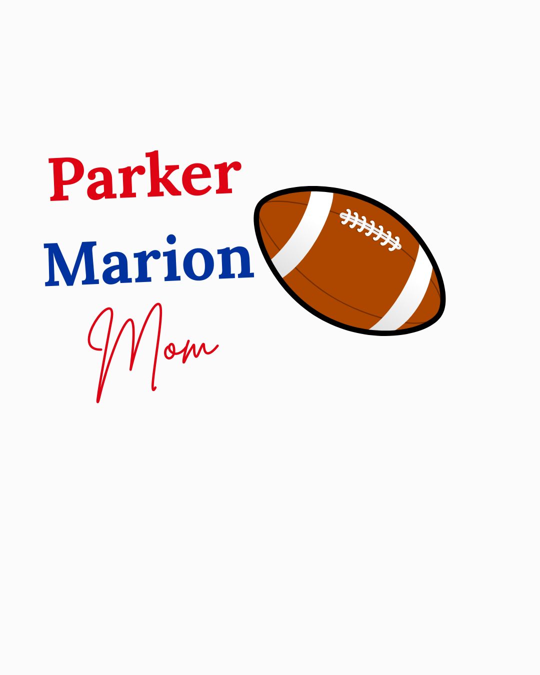Parker Marion Football Mom