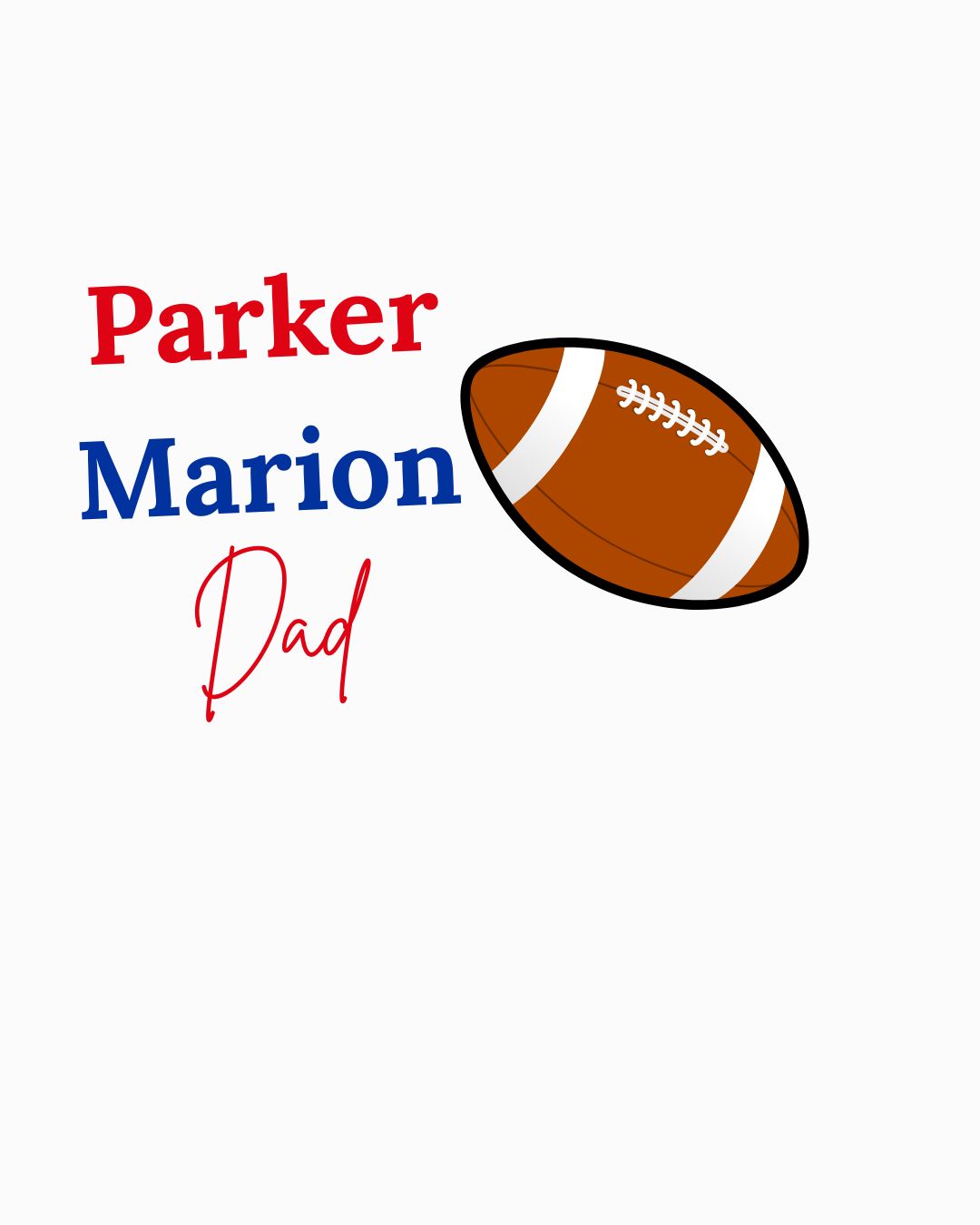 Parker Marion Football Dad